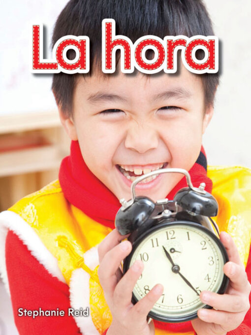 Title details for La hora (Time) by Stephanie Reid - Available